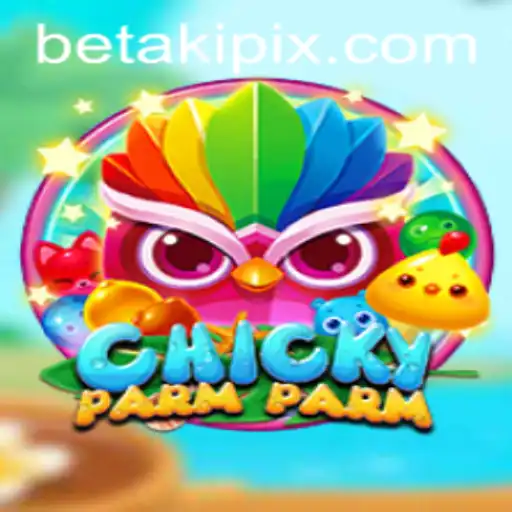 Discover the Thrills of ChickyParmParm: A Journey into Betaki Adventure